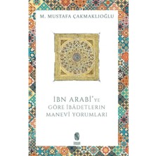 Moda Labio Ibn Arabi'ye Göre Ibadetlerin Manevi Yorumları