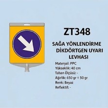 Zeplin Sağa Yönlendirme Diktörtgen Uyarı Levhası
