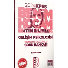 Benim Hocam Yayınları 2024 Kpss Eğitim Bilimleri Gelişim Psikolojsi Tamamı Çözümlü Soru Bankası