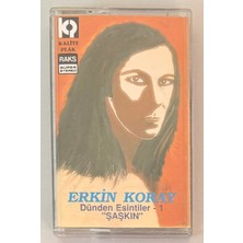 Kalite Erkin Koray Dünden Esintier 1 Şaşkın Kaset