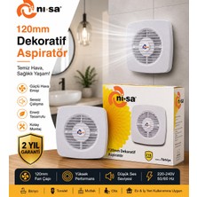 Nisa 120MM Dekoratif Aspiratör Fanı - Sessiz ve Güçlü Hava Emişi
