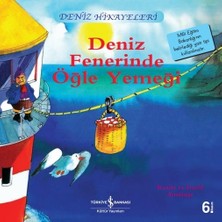 İş Bankası Kültür Yayınları Ronda Armitage'ın Deniz Fenerinde Öğle Yemeği - İlk Okuma Kitaplarım Deniz Hikayeleri