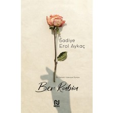 Berry Store Ben Rabia: Bir Rabiatü'l Adeviyye Romanı