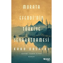 Veloro Murata Efendi'nin Türkiye Seyahatnamesi