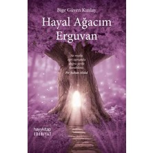Veloro Hayal Ağacım Erguvan