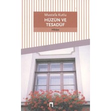 Veloro Hüzün ve Tesadüf