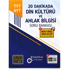Dakika Kurumsal Tyt Ayt 20 Dakikada Din Kültürü ve Ahlak Bilgisi Soru Bankası | Video Çözümlü | Konu Anlatımlı | Üniversite Sınavı Hazırlık Kitabı