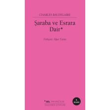 Veloro Şaraba ve Esrara Dair