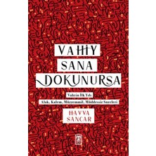 Veloro Vahiy Sana Dokunursa