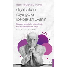 Veloro Carl Gustav Jung - Dışa Bakan Rüya Görür, Içe Bakan Uyanır