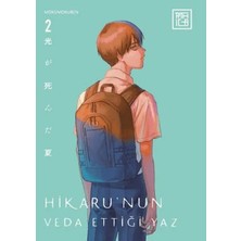 Veloro Hikaru’nun Veda Ettiği Yaz 2