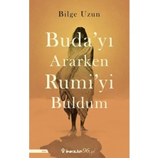Veloro Buda'yı Ararken Rumi'yi Buldum