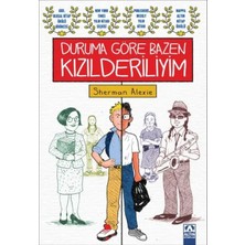 Veloro Duruma Göre Bazen Kızılderiliyim