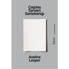 Tellekt Avelina Lesper'in Çağdaş Sanatın Sahtekârlığı, Sanat Teorisi