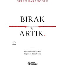 Doğan Novus Bırak Artık - Selen Baranoğlu