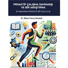 Nobel Bilimsel Eserler Proaktif Çalışma Davranışı ve Bir Araştırma