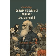 Alfa Yayınları Cambridge Darwin ve Evrimci Düşünce Ansiklopedisi