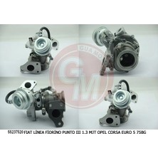 Gua Turbo Şarj Fıat Fıorıno 07> Lınea 09> Punto 09> Grande Punto 05>11 1.3d Mtj E5 Opel Corsa 1.3 Cdtı A13DTC Psa Bıpper-Nemo 1.3hdı 10 > Euro5