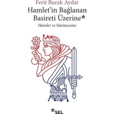 'in Bağlanan Basireti Üzerine - ve Sürünmece