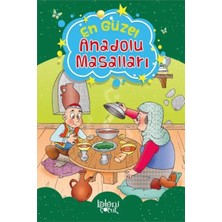 Çocuklar Için Güzel Fıkra ve Masallar - Anadolu Masalları