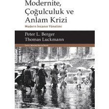 Modernite, Çoğulculuk ve Anlam Krizi