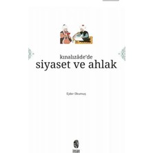 Kınalızâde'de Siyaset ve Ahlak