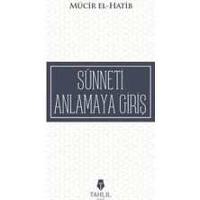 Sünneti Anlamaya Giriş