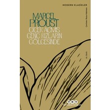 Çiçek Açmış Genç Kızların Gölgesinde /kayıp Zamanın Izinde - Modern Klasikler