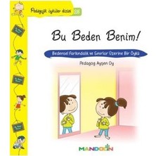 Mandolin Yayınları Mando'nun Pedagojik Öyküler Dizisi: Bu Beden Benim 25 - Ayşen Oy Bedensel Farkındalık Üzerine