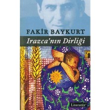 Literatür Yayıncılık Fakir Baykurt İrazca'nın Dirliği Ciltsiz Eser 292 Sayfa