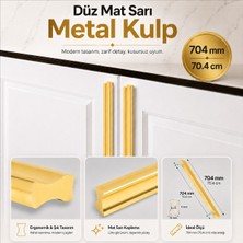 Badem10 Özen 704 mm 70.4 mm Düz Mat Sarı Mobilya Kulp Uzun Çekmece Dolap Kapak Kulpu Modern Metal Tasarım