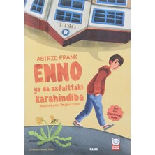 Enno Ya Da Asfalttaki Karahindiba: 2017 Zürih Çocuk Kitabı Ödülü