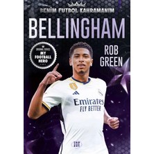Ne Lazım Bana Bellıngham – Benim Futbol Kahramanım