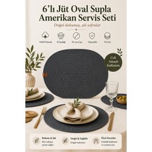 Fabrix Home 6 Adet Antrasit Oval Jüt Supla / Amerikan Servis Lux Sunum Tabak Altlığı