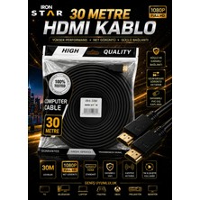 Iron Star HDMI Kablo 30 Metre / 30 Metre HDMI Kablosu / HDMI Kablo 30M/ Uzun HDMI Kablosu / Tv HDMI Kablosu 30 Metre / Full Hd HDMI Kablo 30 Metre / HDMI Görüntü Aktarım Kablosu 30 Metre