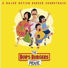 Ekinoks Plak Bob's Burgers - The Bob's Burgers Movie (A Major Motion Burger Soundtrack) Plak
