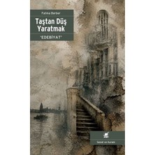 Kitabevimden Taştan Düş Yaratmak “edebiyat”