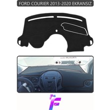 E-BİZ Ford Courıer Ekransız (2013-2020) Torpido Örtüsü | Güneşten Korur | Kolay Montaj | Tam Uyum | E74