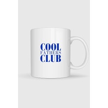 Bahriyeli Collection  Cool Fathers Club Baskılı Kupa Bardak