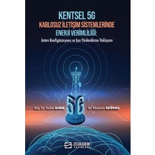 Efe Akademi Yayınları Kentsel G Kablosuz Iletişim Sistemlerinde Enerji Verimliliği