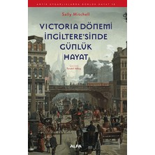 Alfa Yayınları Victoria Dönemi Ingiltere'sinde Günlük Hayat