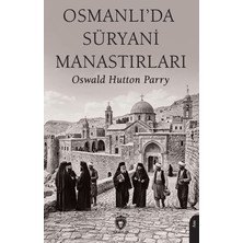 Dorlion Yayınları Osmanlı’da Süryani Manastırları