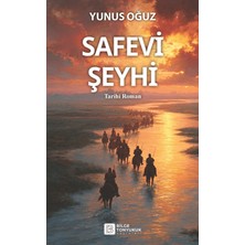 Bilge Tonyukuk Yayınları Safevi Şeyhi