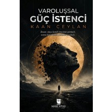 Sessiz Kitap Varoluşsal Güç Istenci