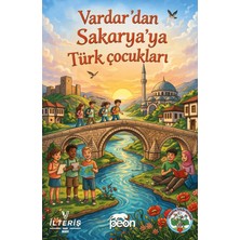 Peon Kitap Vardar'dan Sakarya'ya Türk Çocukları