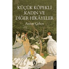 Dorlion Yayınları Küçük Köpekli Kadın ve Diğer Hikayeler