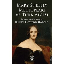Dorlion Yayınları Mary Shelley Mektupları ve Türk Algısı