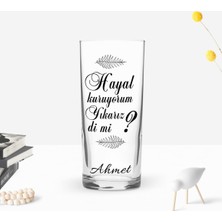 BK Gift Kişiye Özel Renkli Baskılı Hayal Kuruyorum Yıkarız Dimi Tasarımlı Rakı Bardağı-1