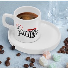 Bk Gift Kişiye Özel Sunum Tabaklı Doktor Tasarımlı Kahve Fincanı-5, Sevgiliye Hediye, Arkadaşa Hediye, Doktorlara Hediye