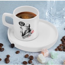 Bk Gift Kişiye Özel Sunum Tabaklı Psikiyatrist Tasarımlı Kahve Fincanı-5, Sevgiliye Hediye, Arkadaşa Hediye, Psikiyatrist Hediye